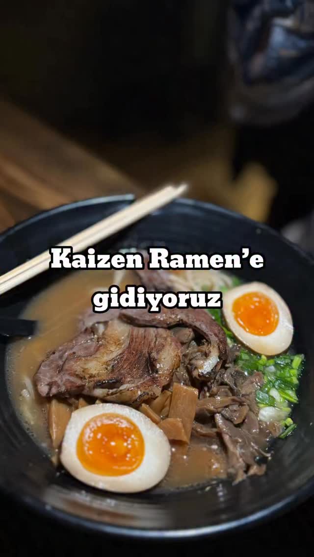 Kaizen Ramen - Beşiktaş — @herayin6si